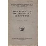Report of the Fifth Thule Expedition 1921 - 1924 - The Danish Expedition to Arctic North America in Charge of Knud Rasmussen Ph. D.  - Vol. VI. No. 3 - Contributions to Chipewyan Ethnology book cover