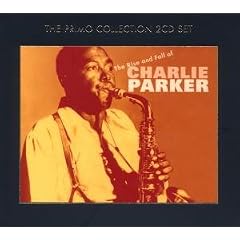 Rise and Fall of Charlie Parker by  Charlie Parker 