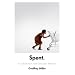 Spent: Sex, Evolution, and Consumer Behavior