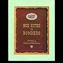 Box Kites to Bombers- The Story of The Glenn L. Martin Company