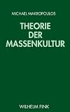 Produkt-Bild: Theorie der Massenkultur