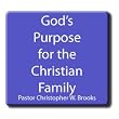 God' Purpose for the Christian Family