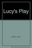 Lucy's play