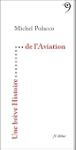 Une br�ve histoire de l'aviation