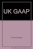 UK GAAP : generally accepted accounting practice in the United Kingdom