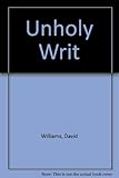 Unholy writ
