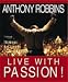 Live with Passion (6 TAPES) Unabridged