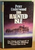 This Haunted Isle: A-K v. 1 (Lythway Large Print Books)