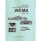 Die WEMA 1943-1995: Ein halbes Jahrhundert Industriegeschichte in Auerbachvon "Peter Kuttig"