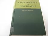 Controversy in psychiatry