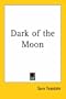 Dark of the Moon