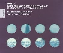 Dvorak: Symphony No. 9 "From the New World"; Tchaikovsky: Francesca da Rimini