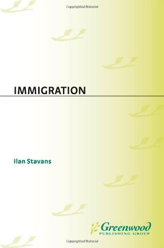 Immigration (The Ilan Stavans Library of Latino Civilization)