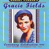 Gracie Fields - Great Original Performances (1928-1968)