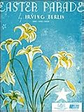 Easter Parade (Piano Vocal, Sheet Music)
