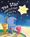 The Star Who Fell Out of the Sky