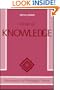 Theory Of Knowledge (Dimensions of Philosophy Series)