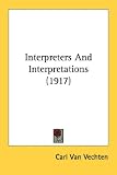 Interpreters and Interpretations (1917)