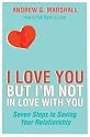I Love You But I'm Not In Love With You