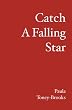Catch A Falling Star