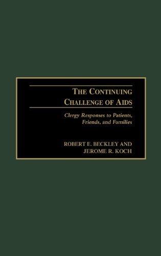 The Continuing Challenge of AIDS: Clergy Responses to Patients, Friends, and Families