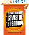 The 22 Immutable Laws of Branding: How to Build a Product or Service into a World-Class Brand