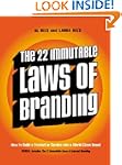 The 22 Immutable Laws of Branding: Ho...