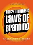 The 22 Immutable Laws of Branding: Ho...
