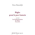 R�gles pour le parc humain: suivi de La Domestication de l'�tre