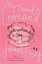 My Friend Leonard 1st (first) edition Text Only