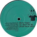 DIRTY VEGAS (HYDROGEN ROCKERS) / DAYS GO BY
