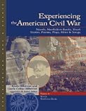 Experiencing the American Civil War (Experiencing eras & events series)