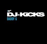 Buy : DJ KICKS SPECIAL: DADDY G