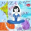 Mozart for Morning Meditation