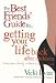 The Best Friends' Guide to Getting Your Life Back (Best Friends)