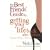 The Best Friends' Guide to Getting Your Life Back