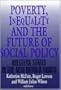 Poverty, Inequality, and the Future of Social Policy: Western States in the New World Order