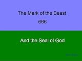 The Mark of the Beast and the Seal of God