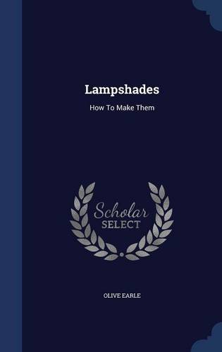 Lampshades: How To Make Them