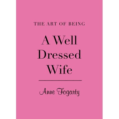 The Art of Being a Well-Dressed Wife