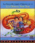 La Nouvelle Année Chinoise de Li = Li's Chinese New Year