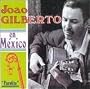 Jo�o Gilberto en Mexico