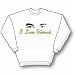 I love Edward Sweatshirt