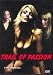 DVD : Trail of Passion DVD Uncut Import Region 1 Ntsc Felicity Anderson English Audio