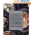 German Cooking: The Complete Guide to Preparing Classic and Modern German Cuisine, Adapted for the American Kitchen by Marianna Olszewska Heberle