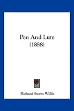 Pen and Lute (1888)