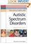Educating Pupils with Autistic Spectrum Disorders: A Practical Guide