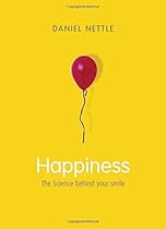 Happiness: The Science behind Your Smile