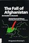 The Fall of Afghanistan: An Insider's Account