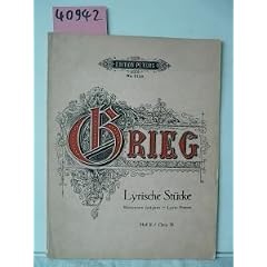 Lyrische St�cke f�r Pianoforte komponiert von Edvard Grieg. Heft II / 2. Opus 38. Edition Peters Num